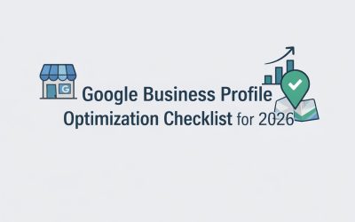 Google Business Profile Optimization Checklist for 2026